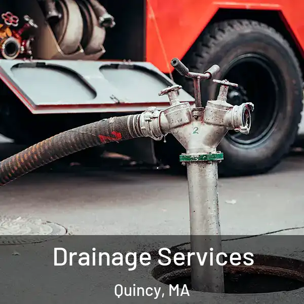  Drainage Services Quincy, MA