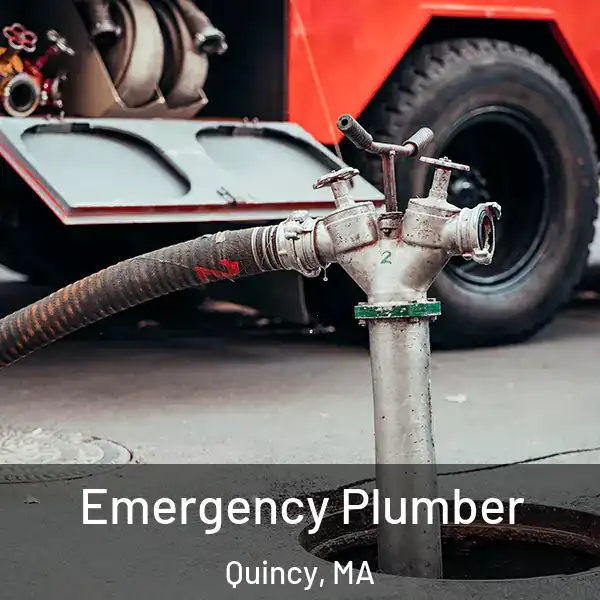  Emergency Plumber Quincy, MA