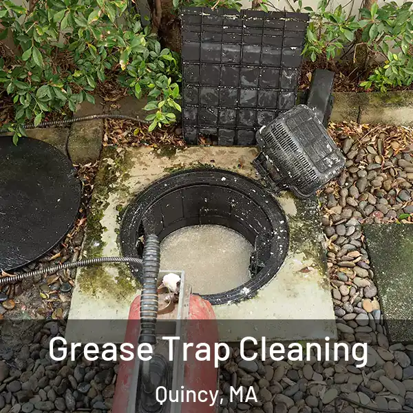  Grease Trap Cleaning Quincy, MA
