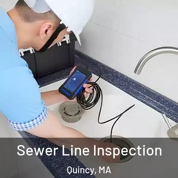  Sewer Line Inspection Quincy, MA