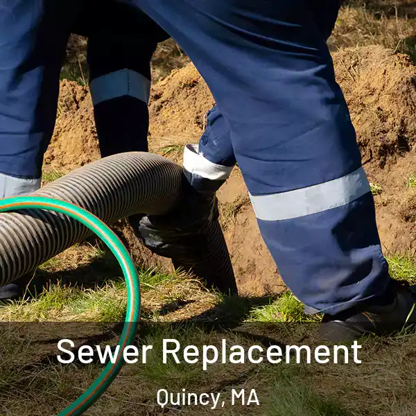  Sewer Replacement Quincy, MA