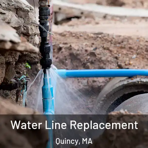  Water Line Replacement Quincy, MA